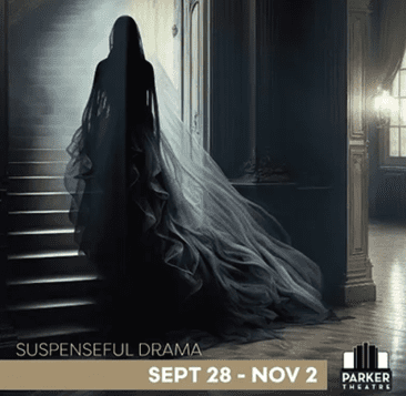 Parker Theatre ; 2024 ; South Salt Lake ; Salt Lake County ; Woman in Black